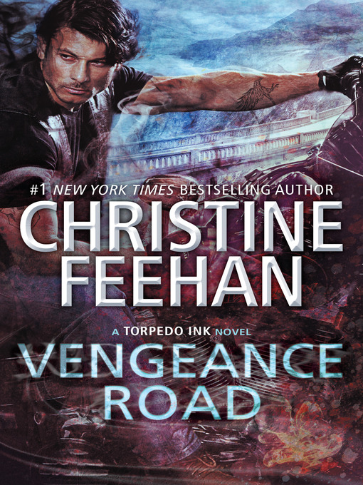 Title details for Vengeance Road by Christine Feehan - Wait list
